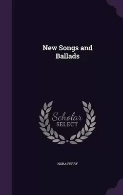 New Songs and Ballads