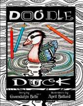 Doodle Duck: A Color Your Own Story Book