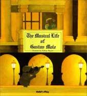 The Musical Life of Gustav Mole (Hb)