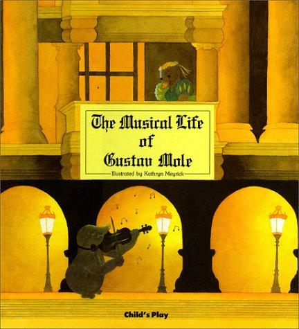 The Musical Life of Gustav Mole (Hb)
