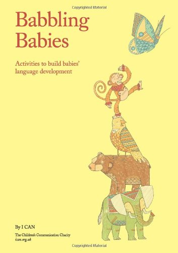 Babbling Babies: Activities to Build Babies' Language Development