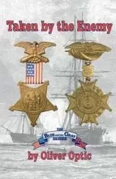 Taken by the Enemy, Book One