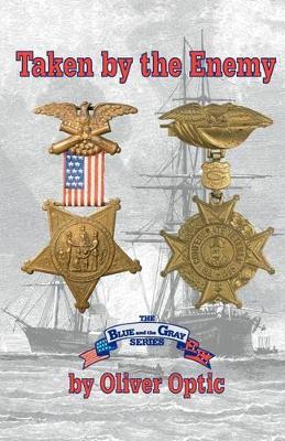 Taken by the Enemy, Book One