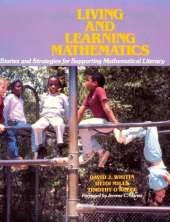 Living and Learning Mathematics: Stories and Strategies for Supporting Mathematical Literacy