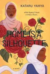Home Is a Silhouette