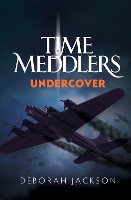 Time Meddlers Undercover