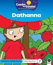COSAN NA GEALAI Dathanna: Senior Infants Fiction Reader 7