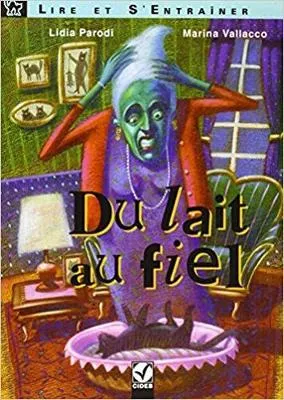 Du lait au fiel - Book & cassette