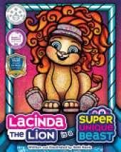 Lacinda the Lion Is a Super Unique Beast: An Empowering Social-Emotional Learning Book for Kids About Building Self-Esteem and Confidence