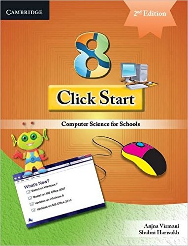 Click Start Level 8 Student's Book: Computer Science for Schools
