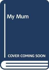 My Mum