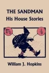 THE Sandman: His House Stories (Yesterday's Classics)