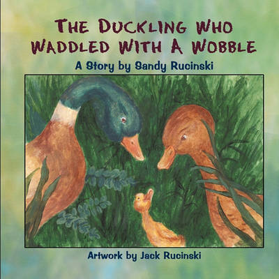 The Duckling Who Waddled with a Wobble