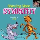 Showing more sympathy and Learning to Care