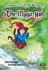 The Magic Hat: The Adventures of the Little Hippie-Witch, Volume 1