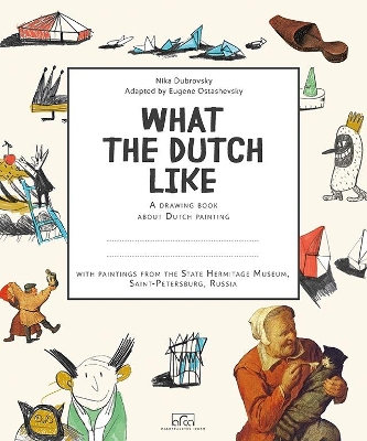 What the Dutch Like