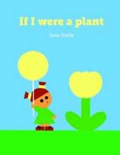 If I Were a Plant