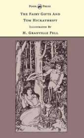 The Fairy Gifts And Tom Hickathrift - The Banbury Cross Series