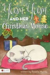 Yum Yum and Her Christmas Mouse