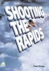 Shooting the Rapids