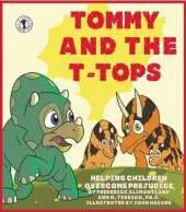 Tommy and the T-Tops: Helping Children Overcome Prejudice