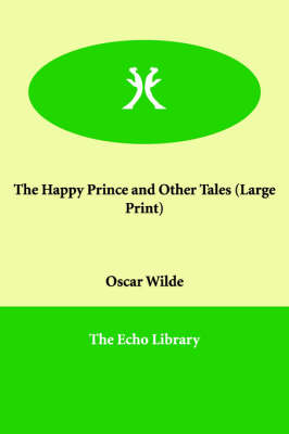 The Happy Prince and Other Tales