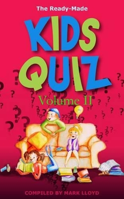 The Ready-Made Kids Quiz