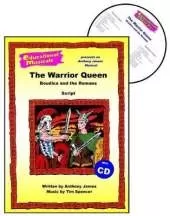 The Warrior Queen: Boudica and the Romans