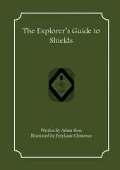 The Explorer's Guide to Shields