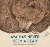 Aya Has Never Seen a Bear