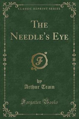 The Needle's Eye (Classic Reprint)