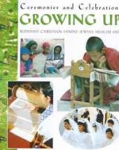 Ceremonies and Celebrations: Growing Up
