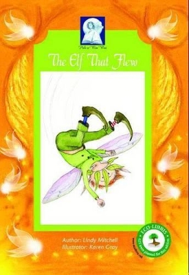 Pick-a-WooWoo: The Elf That Flew