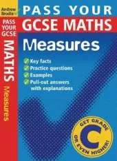 Pass your GCSE Maths: Measures