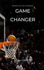 Game Changer: Secrets of the Underdog