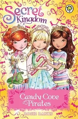 Secret Kingdom: Candy Cove Pirates: Special 6