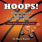 Hoops!: A Fun Basketball Primer for Kids