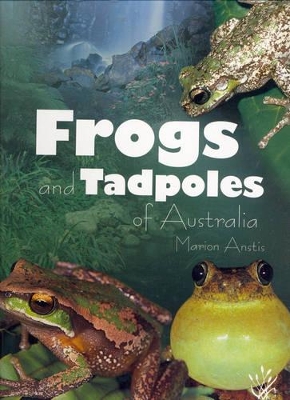 Frogs and Tadpoles of Australia