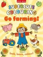 Go Farming!: Colour and Learn