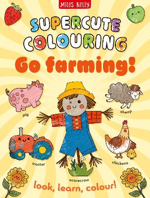 Go Farming!: Colour and Learn