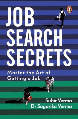 Job Search Secrets: Master the Art of Getting a Job | Explore the hidden job market & find your dream job | Non-fiction, Penguin Books | Self-Help, Career Guide