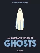 An Illustrated History of Ghosts