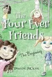 The Four Ever Friends: The Beginning