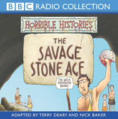 Horrible Histories: The Savage Stone Age