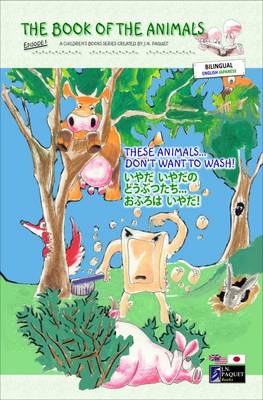 The Book of the Animals - Episode 1 (bilingual English-Japanese): These Animals... Don't Want to Wash!