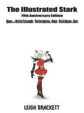 The Illustrated Stark: 70th Anniversary Edition