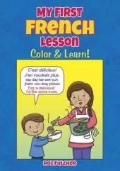 My First French Lesson: Color & Learn!