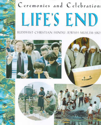 Ceremonies and Celebrations: Life's End