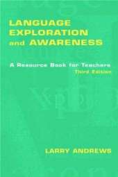 Language Exploration and Awareness: A Resource Book for Teachers