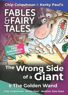 The Wrong Side of a Giant and The Golden Wand